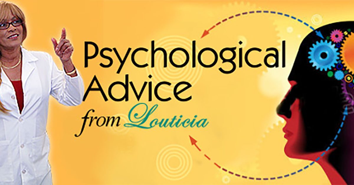 Psychological Advice From Louticia Grier